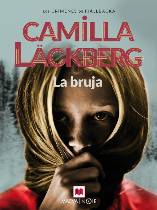 Title details for La bruja by Camilla Läckberg - Available